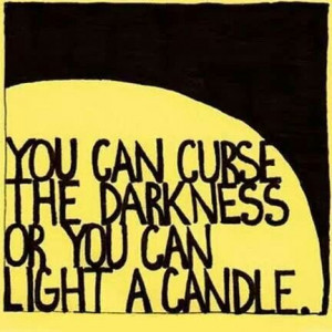 Dark? Light a candle