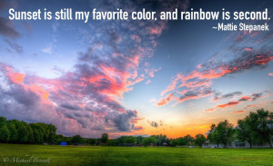 Sunset and Nature Quotes by Mattie Stepanek