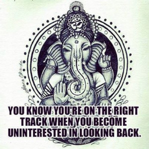 uninterested in looking back