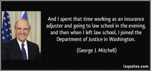 ... law school, I joined the Department of Justice in Washington. - George