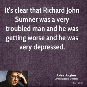 It's clear that Richard John Sumner was a very troubled man and he was ...