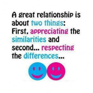 ... appreciating the similarities and second.. respecting the differences