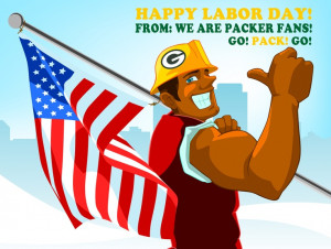 Happy Labor Day Packer Fans!