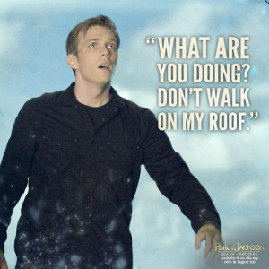 ... quote from Percy Jackson: Sea of Monsters comes from Luke Castellan
