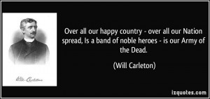 Over all our happy country - over all our Nation spread, Is a band of ...