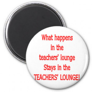 Teacher's Lounge Fridge Magnets