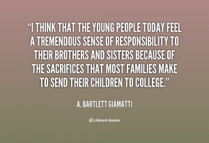 quote-A.-Bartlett-Giamatti-i-think-that-the-young-people-today-142432 ...