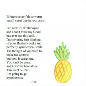 ... ask me why i put a picture of a pineapple with a poem about winter