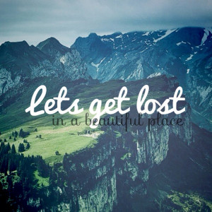 beautiful, lost, mountains, place, quote, quotes