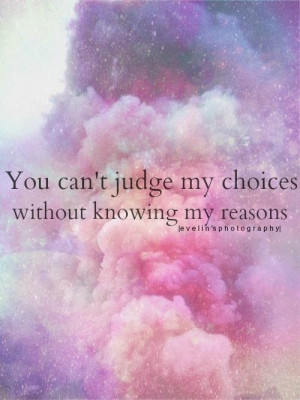 No one can ever judge me.