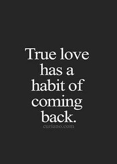 True love has a habit of coming back