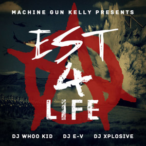 Machine Gun Kelly - EST 4 Life Cover
