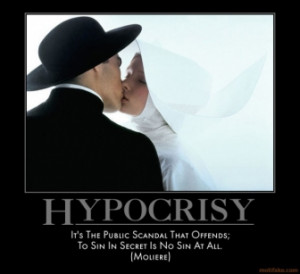 quotes from everything. Sayings About Religious Hypocrites . Hypocrisy ...
