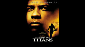 Related to Remember The Titans Teach With Movies