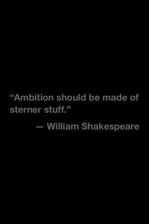 William Shakespeare quote.