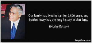 Our family has lived in Iran for 2,500 years, and Iranian Jewry has ...