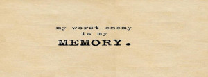 Facebook Covers Emo Enemy Memory Quotes Sad Words