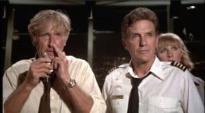 Looks like I picked the wrong week to quit sniffing glue.— Airplane!