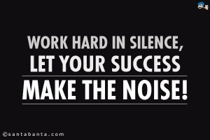 ... Quotes, Boys, Silence, Hard Work, Success, Work Ethic Quotes, Wise