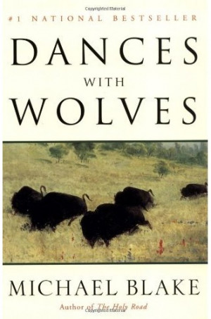 50 Books Challenge 2012 - # 1: Dances with Wolves by Michael Blake