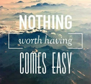 Its hard work and countless effort