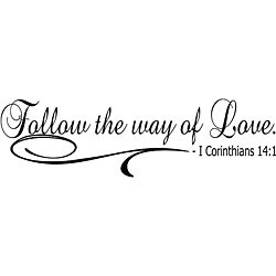 ... on Style 'Follow the Way of Love' Bible Verse Vinyl Wall Art Quote