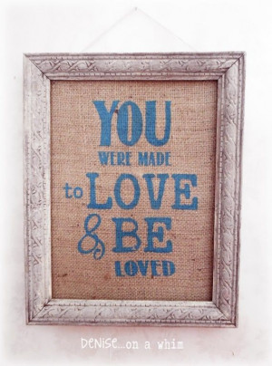 ... we can make any burlap sign i have the burlap you just need the frame