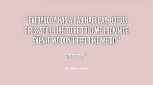 Bad Hair Day Quotes