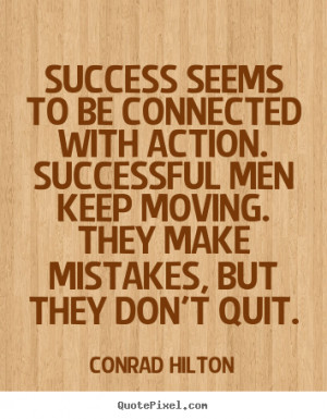 Conrad Hilton Success Quote Posters