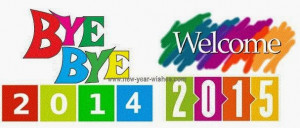 Bye Bye 2014 Welcome 2015 Wallpapers Images