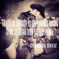 ... his concert pictures by me more corridos quotes gerardo ortiz quotes
