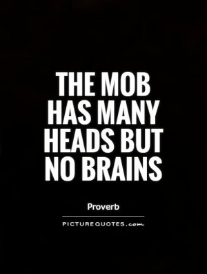 Brain Quotes Proverb Quotes Head Quotes