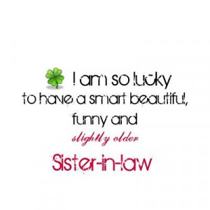 Quotes About Sister in Laws | birthday quotes sister in law image ...