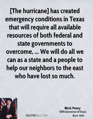 The hurricane] has created emergency conditions in Texas that will ...