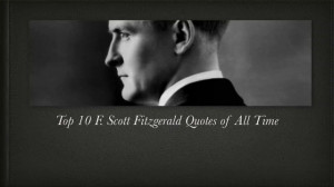 Top 10 F. Scott Fitzgerald Quotes of All Time