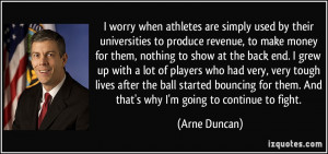 worry when athletes are simply used by their universities to produce ...