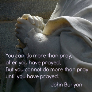 Photo Quote: More Than Prayer