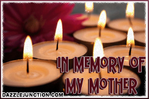 In Memory Of My Mother Picture Image Quote
