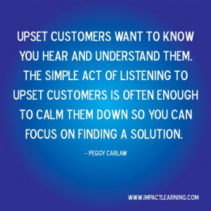 upset-customers-want-to-know http://www.impactlearning.com/solutions ...