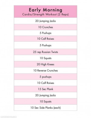 Early Morning Cardio/Strength workout
