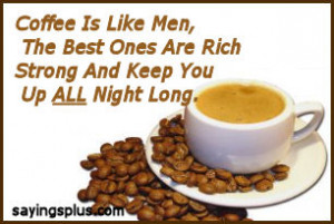 Coffee Quotes About Sayings Pictures