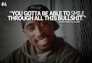 3654 notes tagged as smile bullshit tupac 2pac