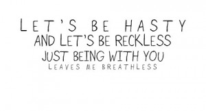 love, quote, quotes, reckless, words, you