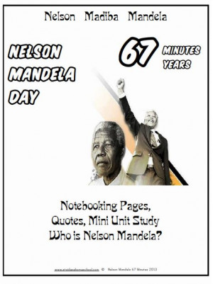 FREE Nelson Mandela Mini Unit Study, Notebooking Pages, and Quotes ...