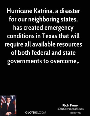 Hurricane Katrina, a disaster for our neighboring states, has created ...