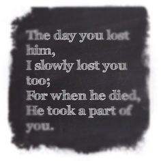 ... this because I lost my friend because he committed suicide :'( More