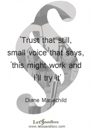 Diane Mariechild, www.letssandbox.com, inspirational quotes