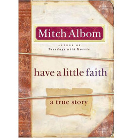 Have a Little Faith by Mitch Albom