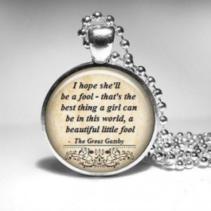 Great Gatsby Necklace pendant, Gatsby quote, literary jewelry ...