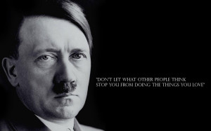 Hitler Quotes Wallpaper
